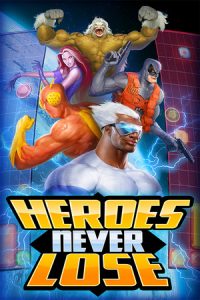 Heroes Never Lose Professor Puzzlers Perplexing Ploy