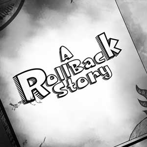 A Roll-Back Story