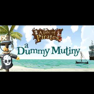 A Tale of Pirates a Dummy Mutiny