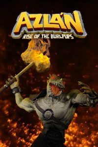 Azlan Rise of the Burlpups