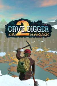 Cave Digger 2 Dig Harder VR