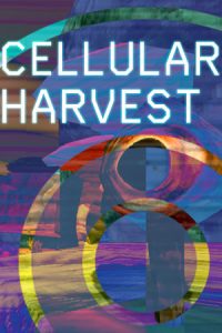 Cellular Harvest