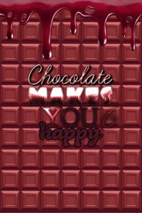 Chocolate makes you happy 6