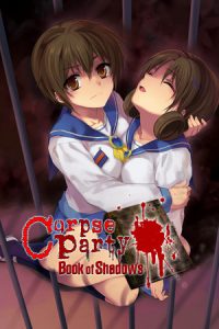 Corpse Party Book of Shadows