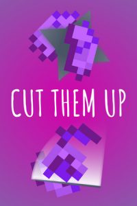 Cut Them Up