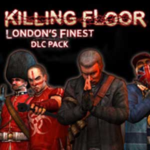 Killing Floor - London's Finest Character Pack