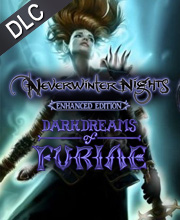 Neverwinter Nights: Enhanced Edition – Dark Dreams of Furiae