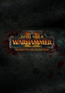 Total War: WARHAMMER II – Blood for the Blood God II