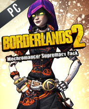 Borderlands 2 Mechromancer Supremacy