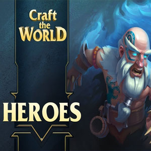 Craft The World - Heroes