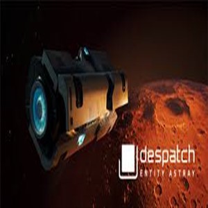 Despatch Entity Astray