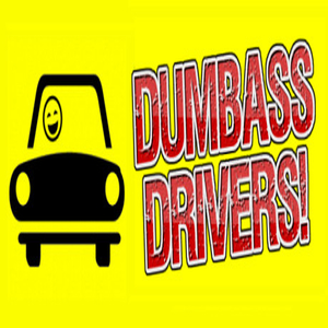 Dumbass Drivers