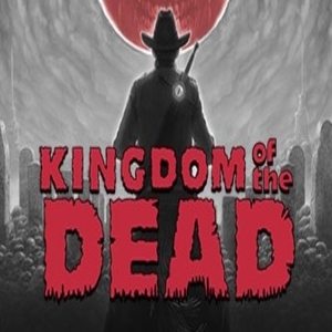 KINGDOM of the DEAD