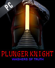 Plunger Knight Washers of Truth