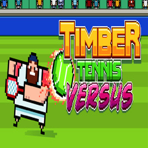 Timber Tennis Versus