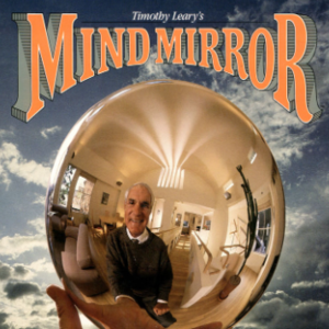 Timothy Leary's Mind Mirror