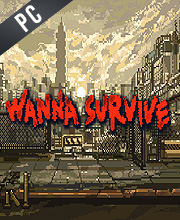 Wanna Survive