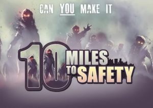 10 Miles To Safety