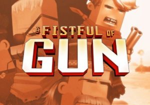 A Fistful of Gun