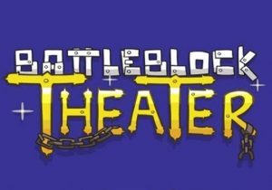 BattleBlock Theater