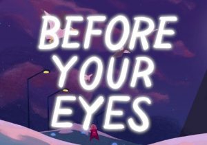 Before Your Eyes
