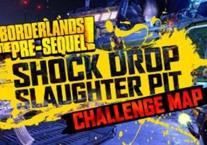 Borderlands: The Pre-Sequel – Shock Drop Slaughter Pit
