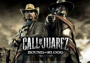 Call of Juarez: Bound in Blood