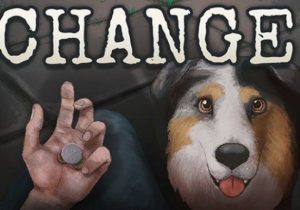 CHANGE A Homeless Survival Experience