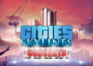 Cities Skylines Concerts