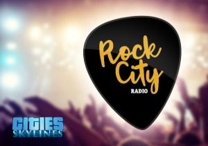 Cities Skylines Rock City Radio