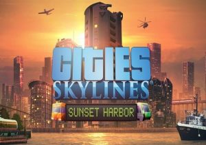 Cities Skylines Sunset Harbor