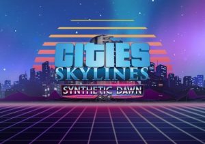 Cities Skylines Synthetic Dawn Radio