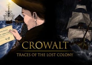 Crowalt Traces of the Lost Colony
