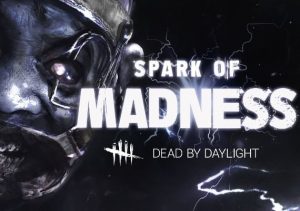 Dead By Daylight Spark Of Madness