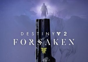 Destiny 2: Forsaken