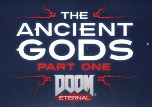 DOOM Eternal The Ancient Gods Part One Xbox One