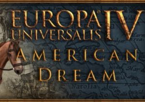 Europa Universalis IV: American Dream