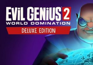 Evil Genius 2 World Domination