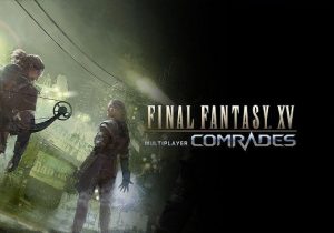 FINAL FANTASY XV MULTIPLAYER: COMRADES PS4