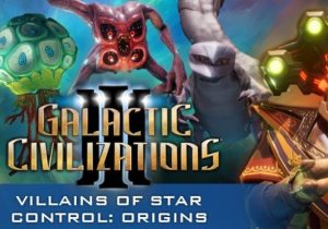 Galactic Civilizations III - Villains of Star Control: Origins DLC