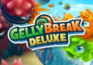 Gelly Break Deluxe
