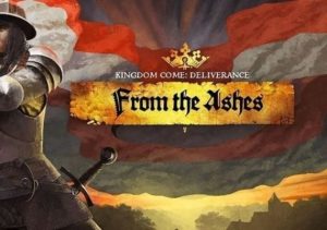 Kingdom Come Deliverance From the Ashes Xbox One