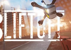 Liftoff: FPV Drone Racing