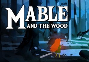 Mable & The Wood