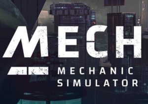 Mech Mechanic Simulator
