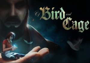 Of Bird & Cage