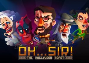 Oh...Sir The Hollywood Roast Xbox Series