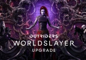 OUTRIDERS WORLDSLAYER UPGRADE