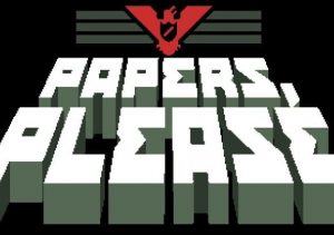 Papers, Please