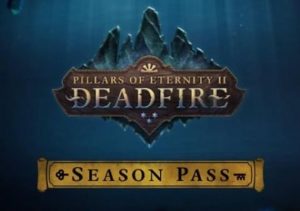 Pillars of Eternity II: Deadfire - Expansion Pass